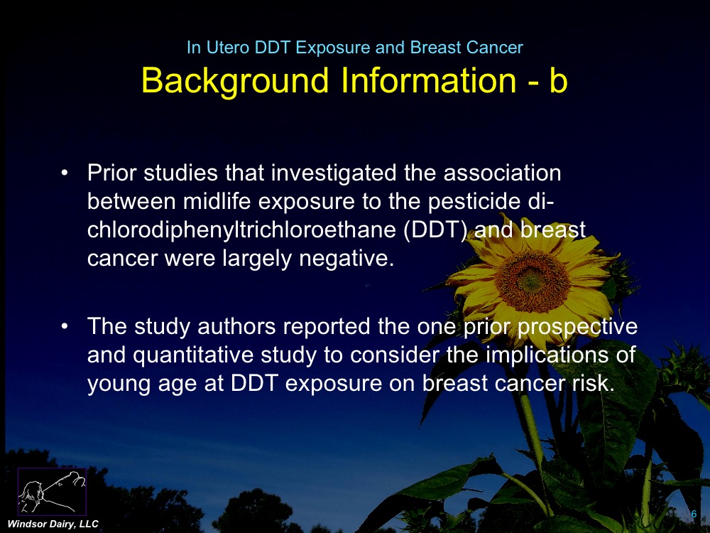 DDT and Breast Cancer: Girl babies exposed to DDT in utero have more breast cancer!