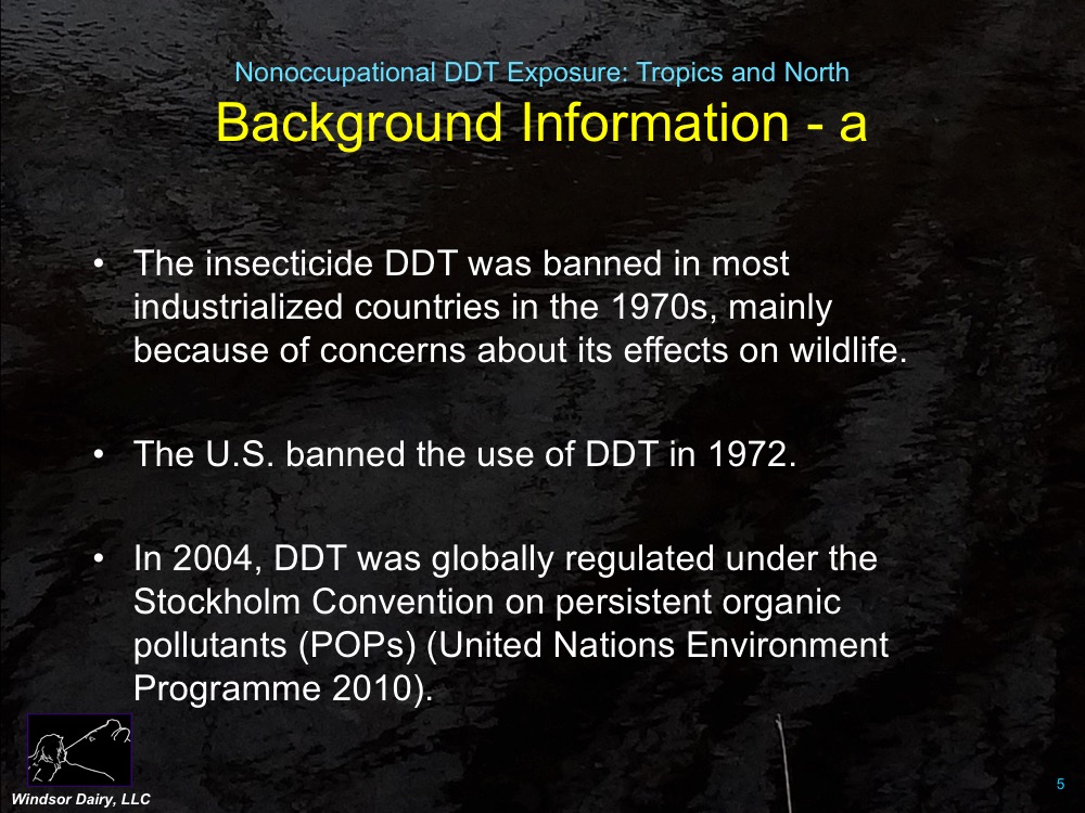 People are exposed to DDT still today through either breathing or eating