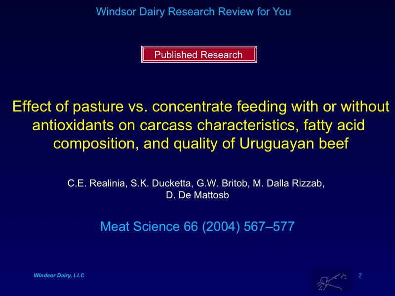 See how Grass Fed Compared to Grain Fed Beef in Uruguayan Study